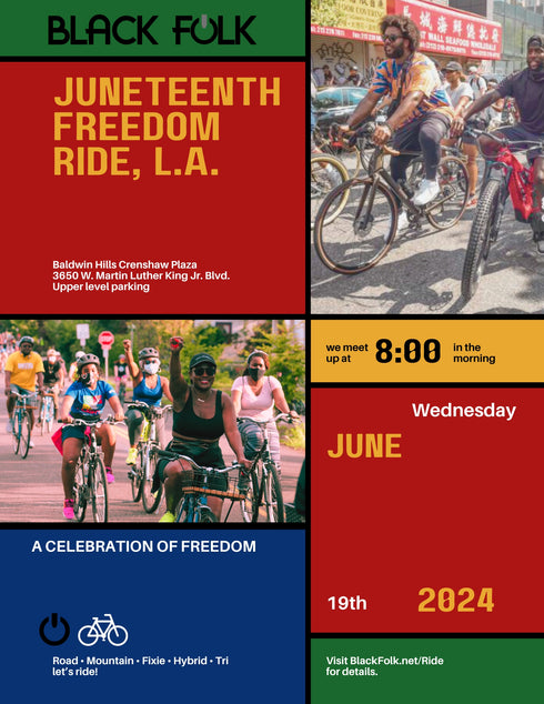 Black Folk™ Ride - Juneteenth Freedom Ride, L.A. v1.0 (event)