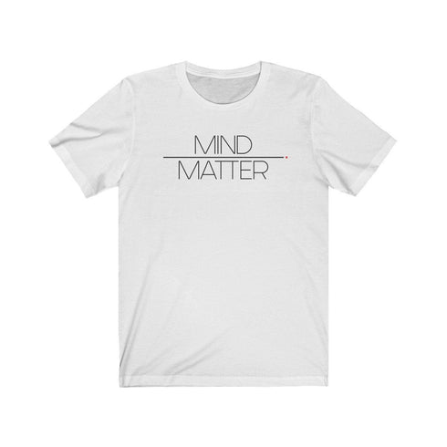 MIND OVER MATTER (t-shirt)