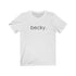 BECKY (t-shirt)