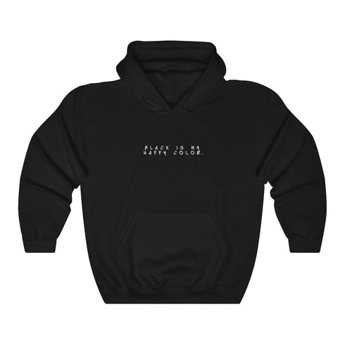 BLACK IS MY HAPPY COLOR (hoodie)